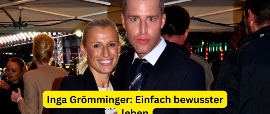 Inga Grömminger: Einfach bewusster leben